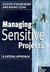 Managing Sensitive Projects: A Lateral Approach