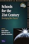 Schools for the 21st Century: Developing Best Practice (School Leadership & Management)