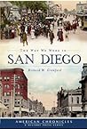 The Way We Were in San Diego by Richard W. Crawford