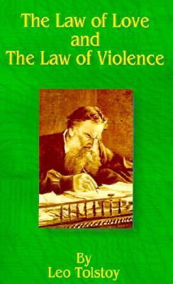 The Law of Love and the Law of Violence (Paperback)