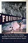 Forever Blue: The...