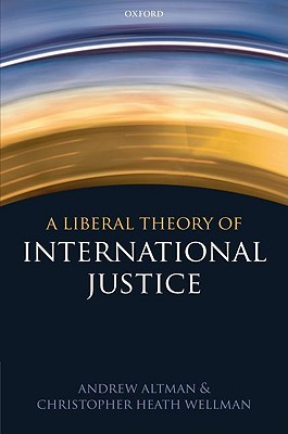 A Liberal Theory of International Justice (Hardcover)