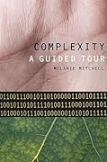 Complexity: A Guided Tour