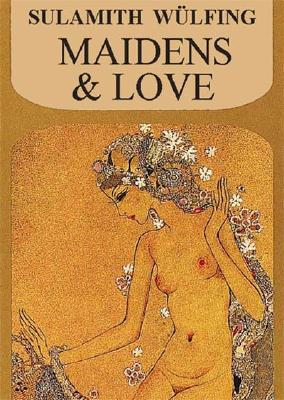 Maidens & Love (Hardcover)