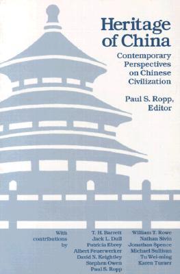 Heritage of China: Contemporary Perspectives on Chinese Civilization (Paperback)