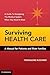 Surviving Health Care: A Manual for Patients and Their Families