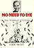 No Need to Die: Real Techniques of Survival