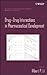 Drug-Drug Interactions in Pharmaceutical Development by Binghe Wang