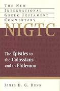The Epistles to the Colossians and to Philemon: