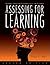Assessing for Learning: Building a Sustainable Commitment Across the Institution