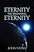 Eternity the Beginning Eter...