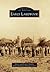 Early Lakewood (Images of America: Colorado)
