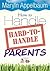 How to Handle Hard-to-Handl...