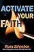 Activate Your Faith