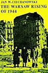 The Warsaw Rising of 1944 by Jan M. Ciechanowski