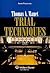 Trial Techniques