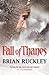Fall of Thanes by Brian Ruckley
