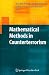Mathematical Methods in Counterterrorism by Nasrullah Memon