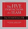 Five Dysfunctions of a Team Workshop Deluxe Facilitator's Gui... by Patrick Lencioni