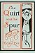 The Quirt and the Spur: Van...