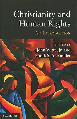 Christianity and Human Rights: An Introduction (Hardcover)