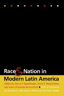 Race and Nation in Modern Latin America (Paperback)