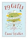 29 Gifts: How a M...