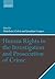 Human Rights in the Investigation and Prosecution of Crime