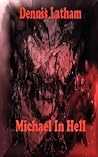 Michael In Hell