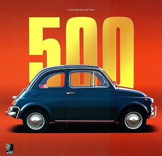 500 Cinquecento: Fiat 500 - Cinquecento (Hardcover)