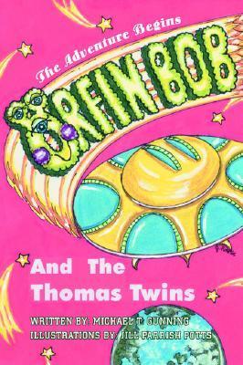 Cover of Orfin Bob and the Thomas Twins: The Adventure Begins