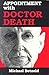 Appointment With Doctor Death