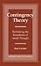 Contingency Theory: Rethinking the Boundaries of Social Thought