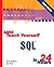 Sams Teach Yourself SQL in ...