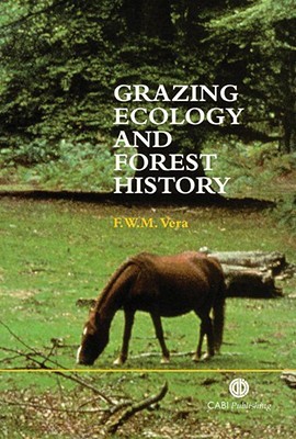 Grazing Ecology and Forest History (Hardcover)