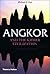 Angkor and the Khmer Civilization