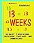 13 Weeks: Anthology of Screenplays