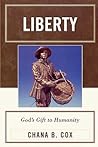 Liberty: God's Gift to Humanity