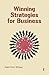 Winning Strategies for Business