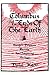 Columbus and the Ends of the Earth: Europe's Prophetic Rhetoric as Conquering Ideology