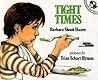 Tight Times by Barbara Shook Hazen