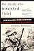 The Man Who Invented Fidel: Castro, Cuba, and Herbert L. Matthews of The New York Times