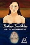 The Sister From Below: When the Muse Gets Her Way The Sister From Below: When the Muse Gets Her Way