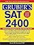 Gruber's SAT 2400: Inside S...
