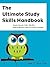 The Ultimate Study Skills Handbook
