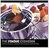The Fondue Cookbook