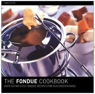 The Fondue Cookbook