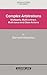 Complex Arbitrations: Multiparty, Multicontract, Multi-Issue and Class Actions (International Arbitration Law Library)