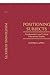 Positioning Subjects: Psychoanalysis and Critical Educational Studies (Critical Studies in Education and Culture Series)