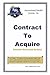 Contract To Acquire